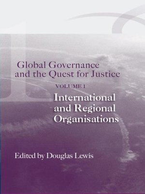 cover image of Global Governance and the Quest for Justice, Volume I